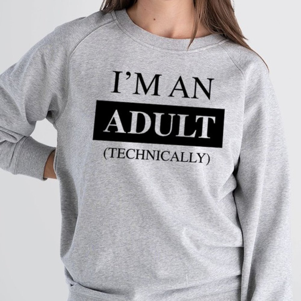 I'm An Adult Technically Unisex Sponge Fleece Raglan Crewneck Sweatshirt